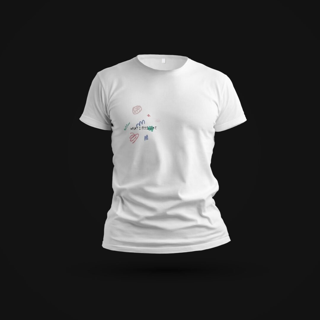 What I Feel Like T-shirt – Creative Graphic Design 1 What I Feel Like T-shirt with creative graphic design